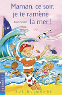 Maman, ce soir, je te ramène la mer !